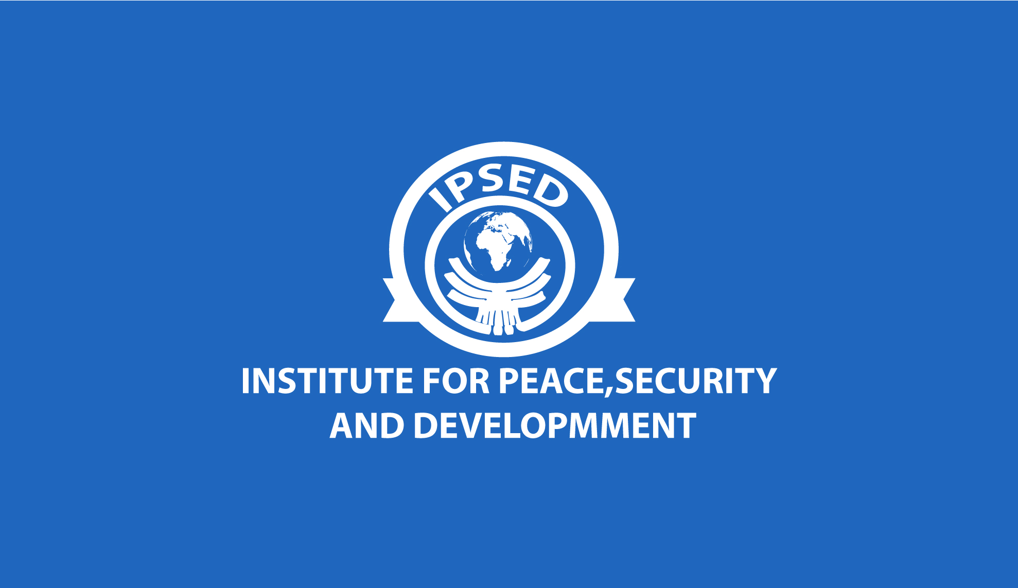 Institute for Peace, Security & Development | UPEACE Somalia